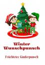 JaNi Winterwunschpunsch | Kinderpunsch Erdbeer - Himbeer